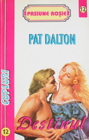 Destinul - Pat Dalton