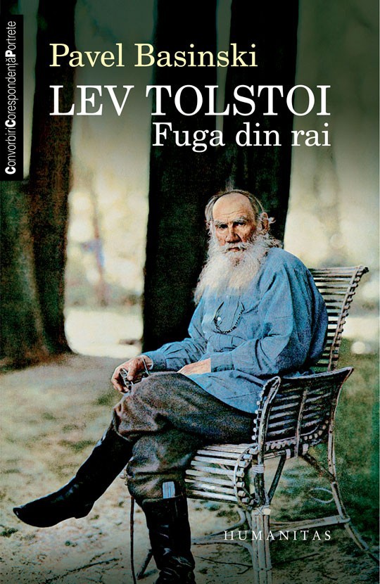 Lev Tolstoi. Fuga din Rai - Pavel Basinski