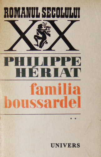 Familia Boussardel (3 vol.) - Philippe Heriat