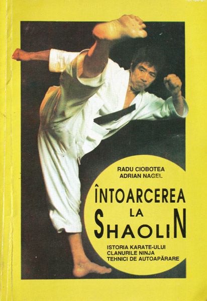Intoarcerea la Shaolin - Radu Ciobotea