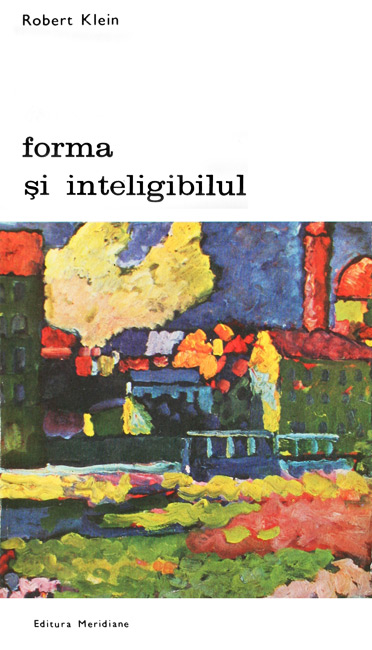Forma si inteligibilul (2 vol.) - Robert Klein