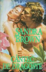 Cantec de dragoste - Sandra Brown