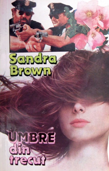 Umbre din trecut - Sandra Brown