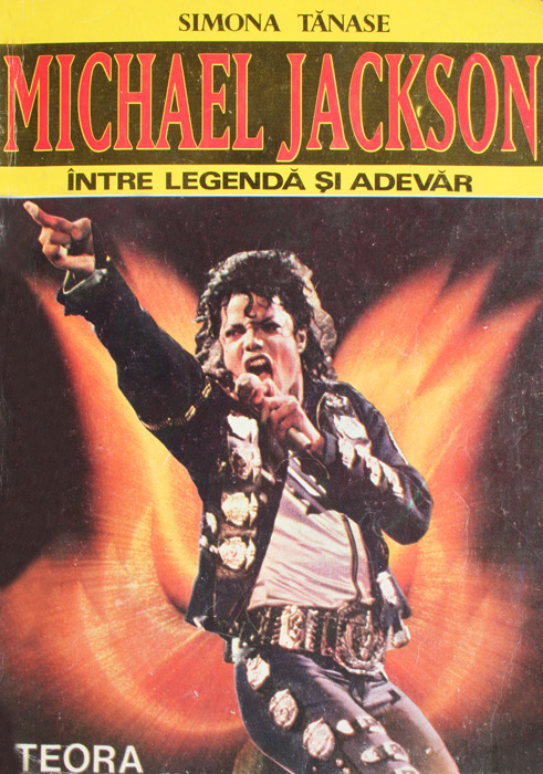 Michael Jackson - intre legenda si adevar - Simona Tanase