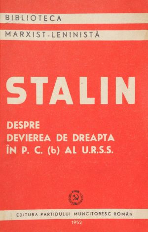 Despre devierea de dreapta in PC al URSS - I.V. Stalin