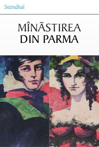 Manastirea din Parma (2 vol.) - Stendhal