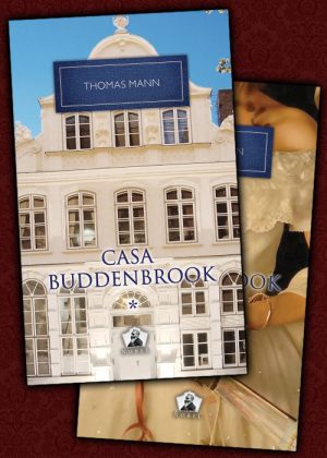 Casa Buddenbrook (vol. 1+2) - Thomas Mann