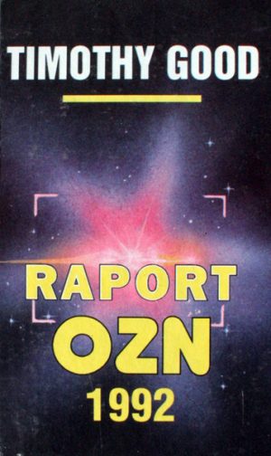 Raport OZN - Timothy Good