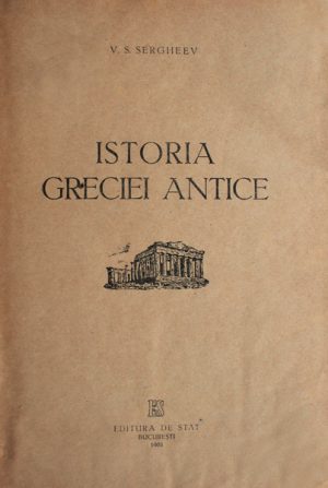 Istoria Greciei antice - V.S. Sergheev