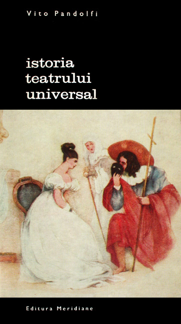 Istoria teatrului universal (4 vol.) - Vito Pandolfi