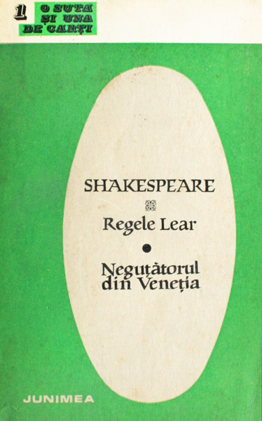 Regele Lear. Negutatorul din Venetia - William Shakespeare